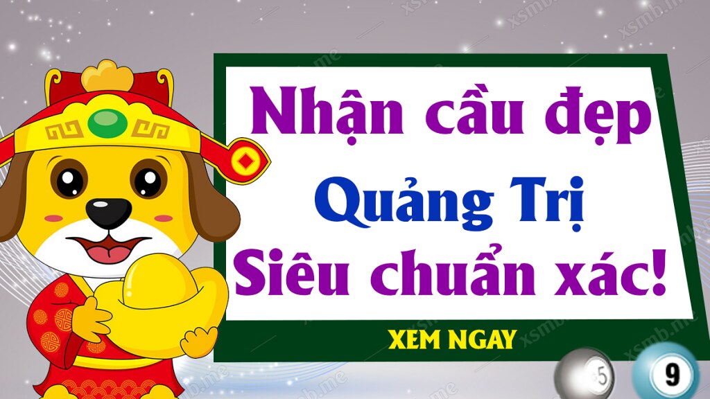 Soi cầu Quảng Trị Soi cầu Quảng Trị